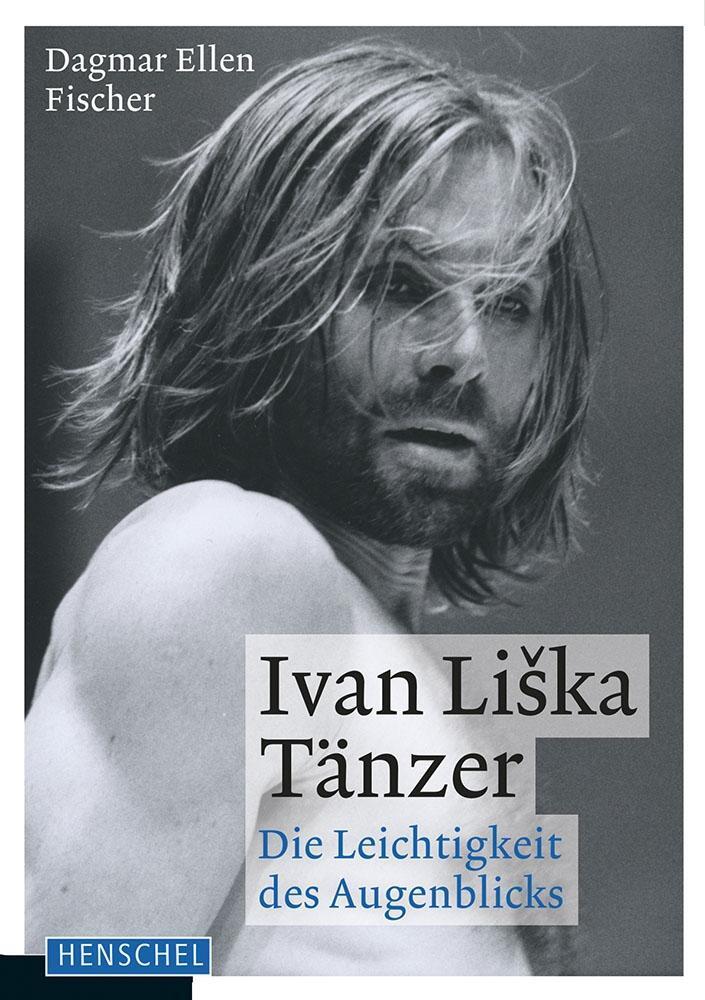 Cover: 9783894877545 | Ivan Liska - Tänzer | Die Leichtigkeit des Augenblicks | Fischer