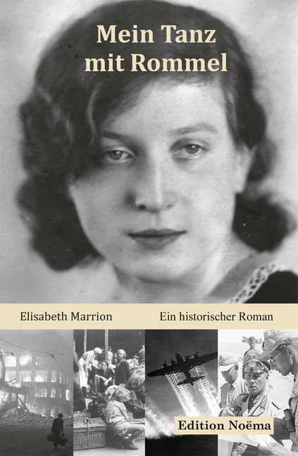 Cover: 9783838205687 | Mein Tanz mit Rommel | Ein historischer Roman | Elisabeth Marrion