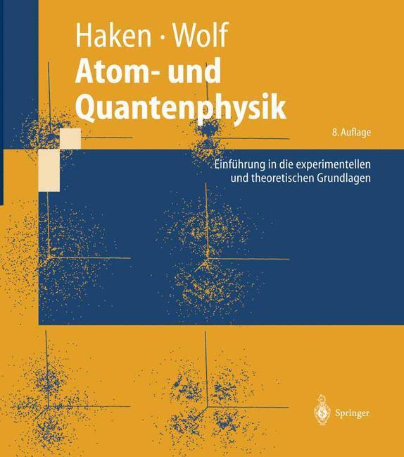 Atom- und Quantenphysik - Wolf, Hans Christoph