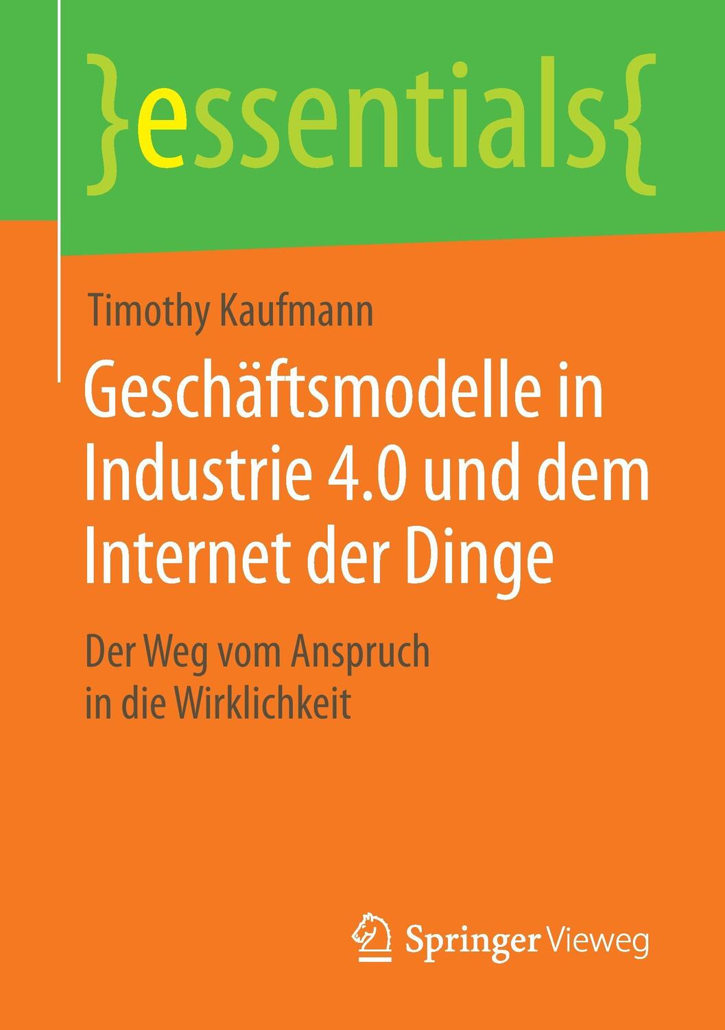 Cover: 9783658102715 | Geschäftsmodelle in Industrie 4.0 und dem Internet der Dinge | Buch