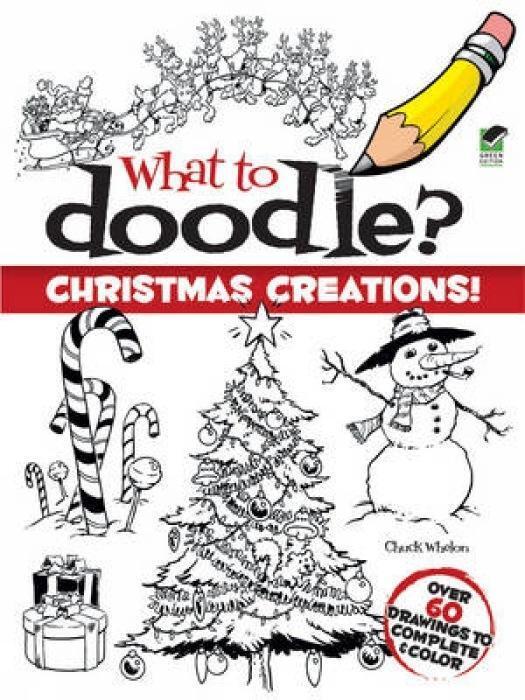 Cover: 9780486485300 | Christmas Creations! | Chuck Whelon | Taschenbuch | Dover Doodle Books