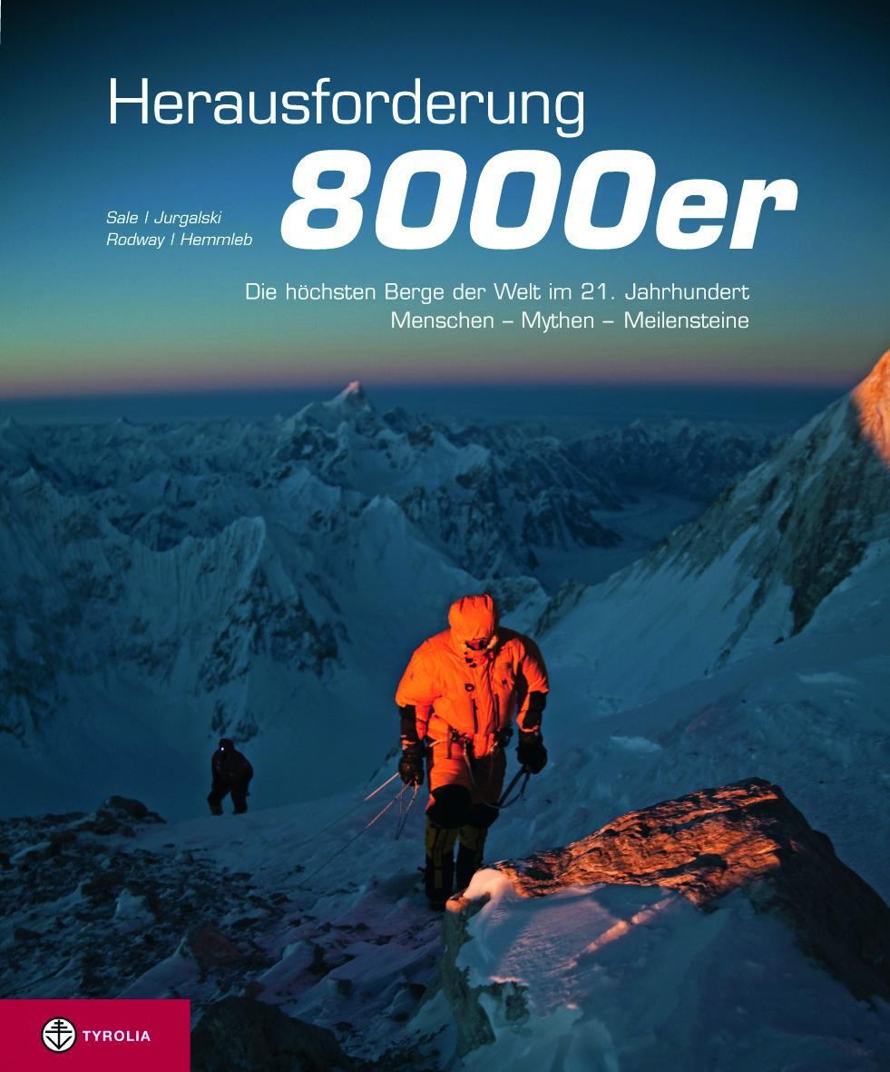 Cover: 9783702232948 | Herausforderung 8000er | Richard Sale (u. a.) | Buch | 272 S. | 2013