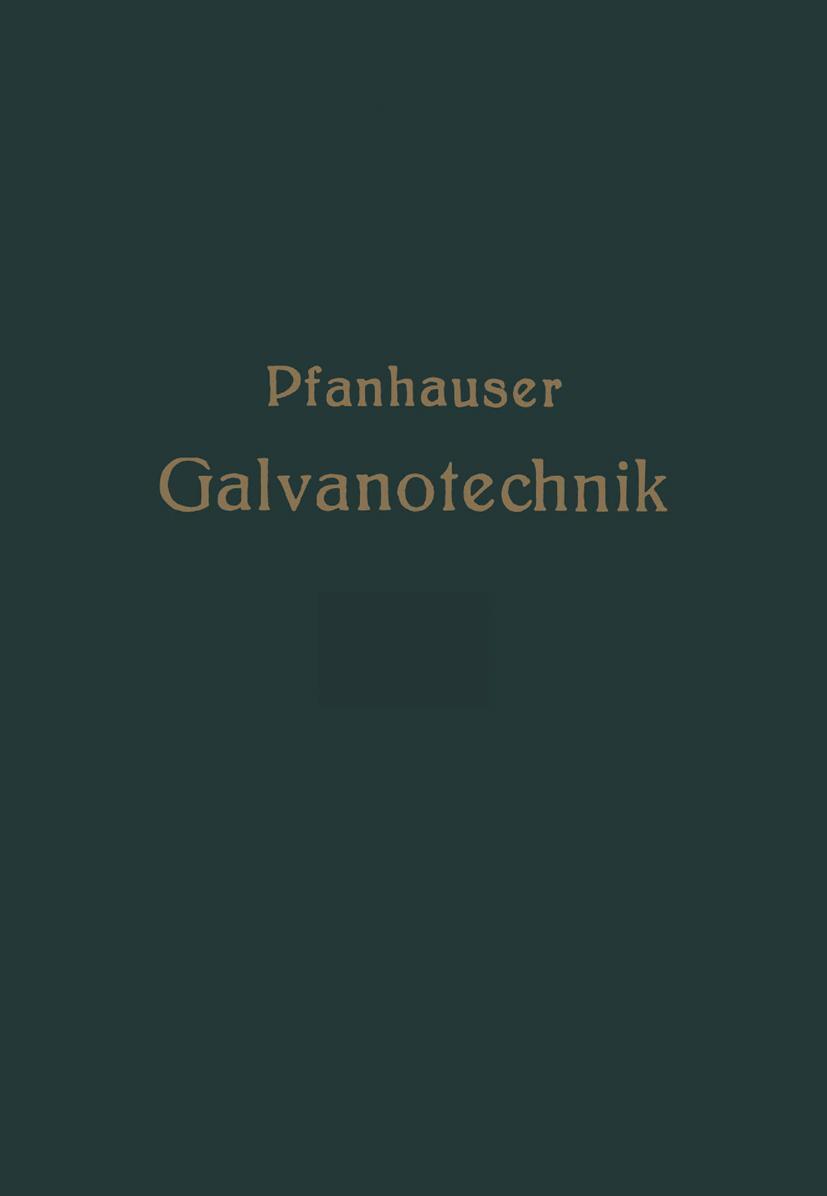 Cover: 9783662361337 | Die elektrolytischen Metallniederschläge | Wilhelm Pfanhauser | Buch