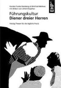 Cover: 9783897970847 | Führungskultur - Diener dreier Herren | Funke-Steinberg | Buch | 96 S.