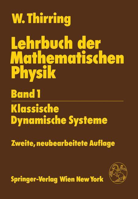 Cover: 9783211820896 | Lehrbuch der Mathematischen Physik | Walter Thirring | Taschenbuch