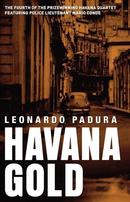 Cover: 9781904738282 | Havana Gold | Leonard Padura | Taschenbuch | Kartoniert / Broschiert