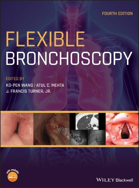 Cover: 9781119389057 | Flexible Bronchoscopy | Ko-Pen Wang (u. a.) | Buch | 496 S. | Englisch
