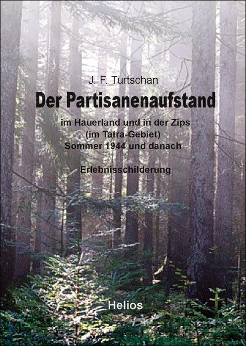 Cover: 9783869332420 | Der Partisanenaufstand | Johann Turtschan | Buch | Deutsch | 2019