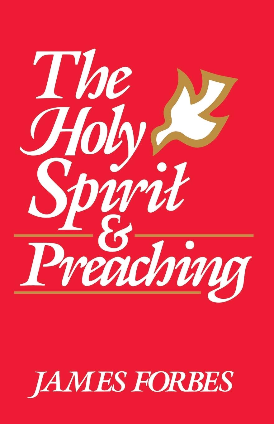 Cover: 9780687173099 | The Holy Spirit &amp; Preaching | James Forbes | Taschenbuch | Englisch