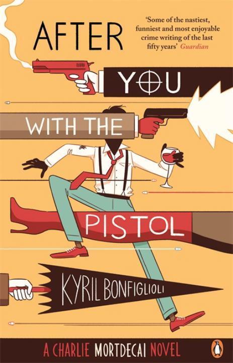 Cover: 9780241970317 | After you with the pistol | The Second Charlie Mortdecai Novel | Buch