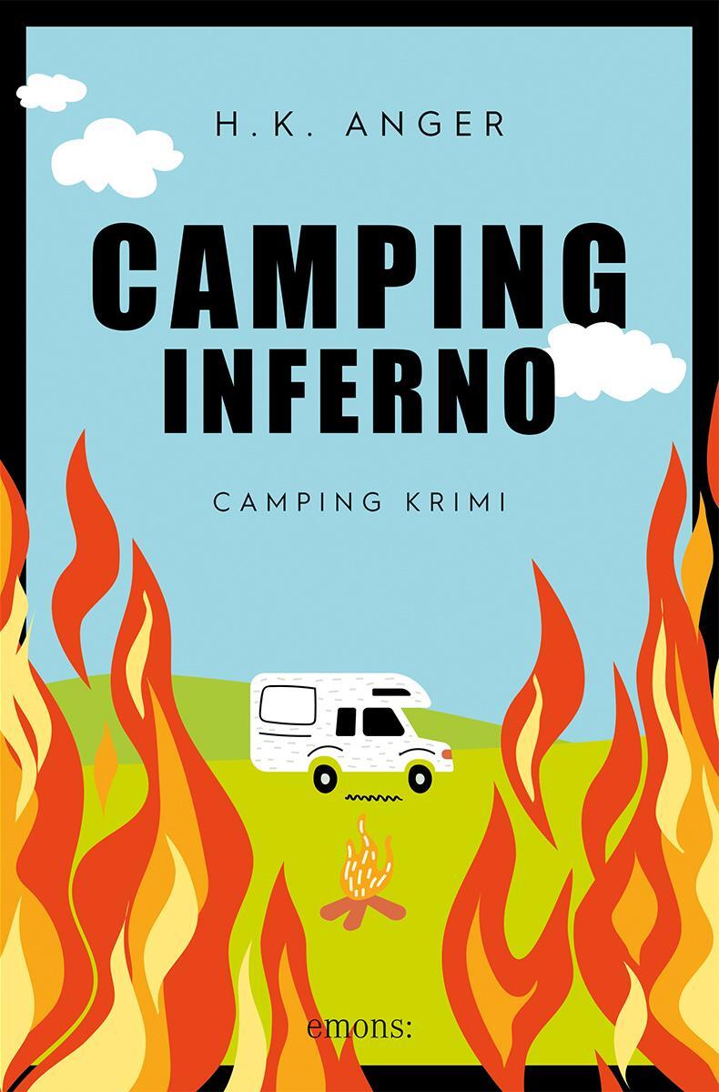 Cover: 9783740818128 | Camping-Inferno | Camping Krimi | H. K. Anger | Taschenbuch | 352 S.