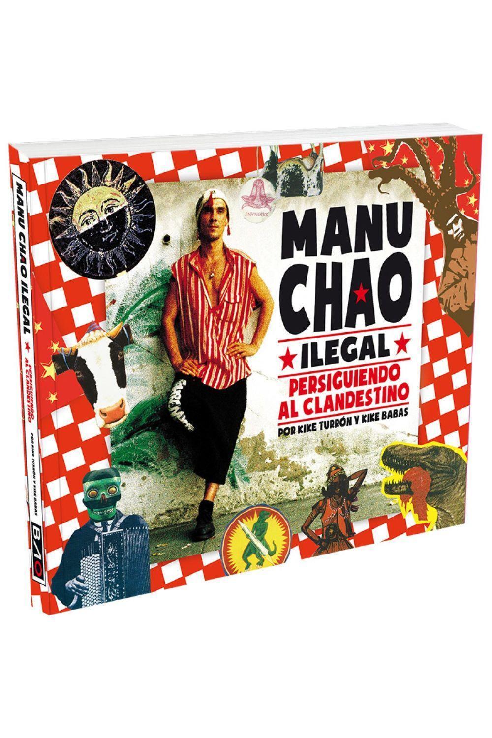 Cover: 9788409133499 | Manu Chao Ilegal | Persiguiendo al Clandestino | Kike Babas (u. a.)