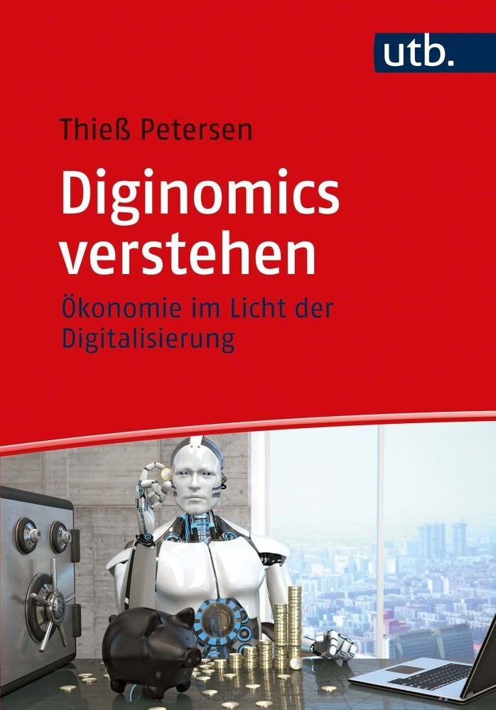 Cover: 9783825253394 | Diginomics verstehen | Ökonomie im Licht der Digitalisierung | Buch