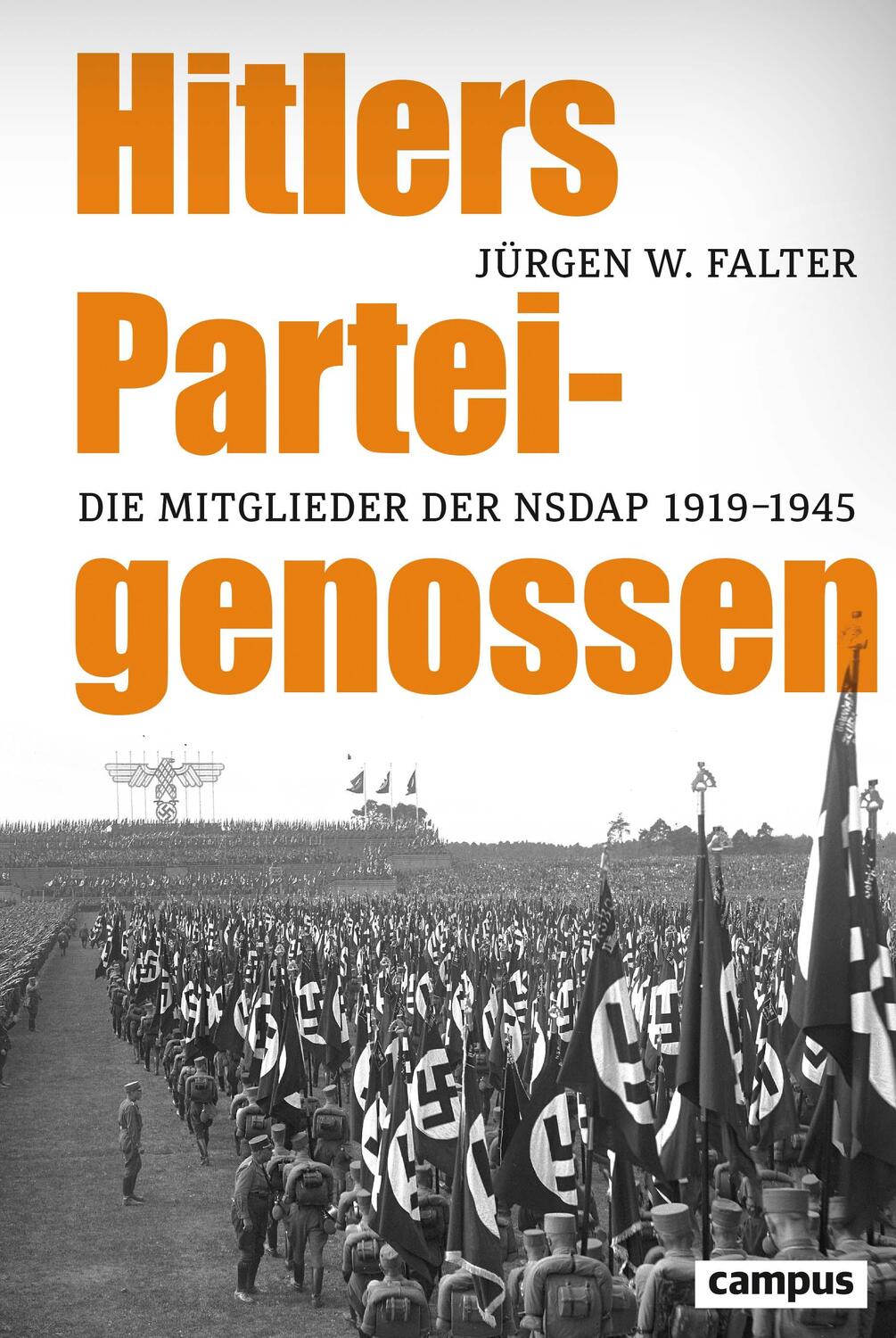 Hitlers Parteigenossen - Falter, Jürgen W.