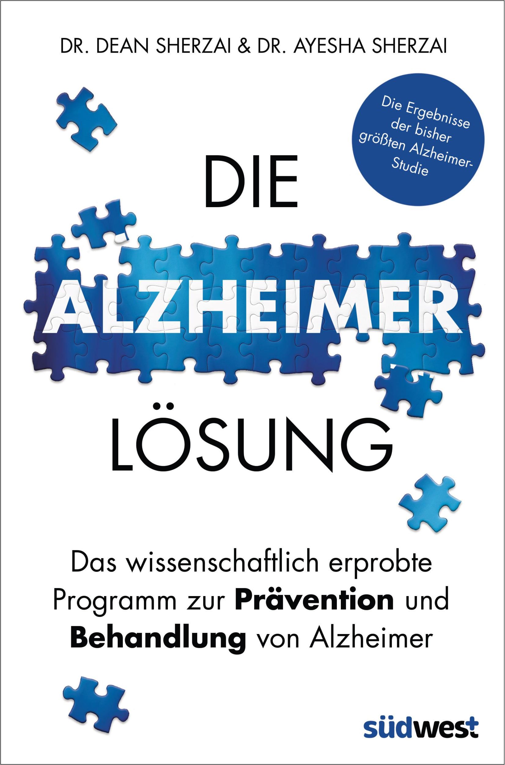 Cover: 9783517097398 | Die Alzheimer-Lösung | Ayesha Sherzai (u. a.) | Buch | 400 S. | 2019