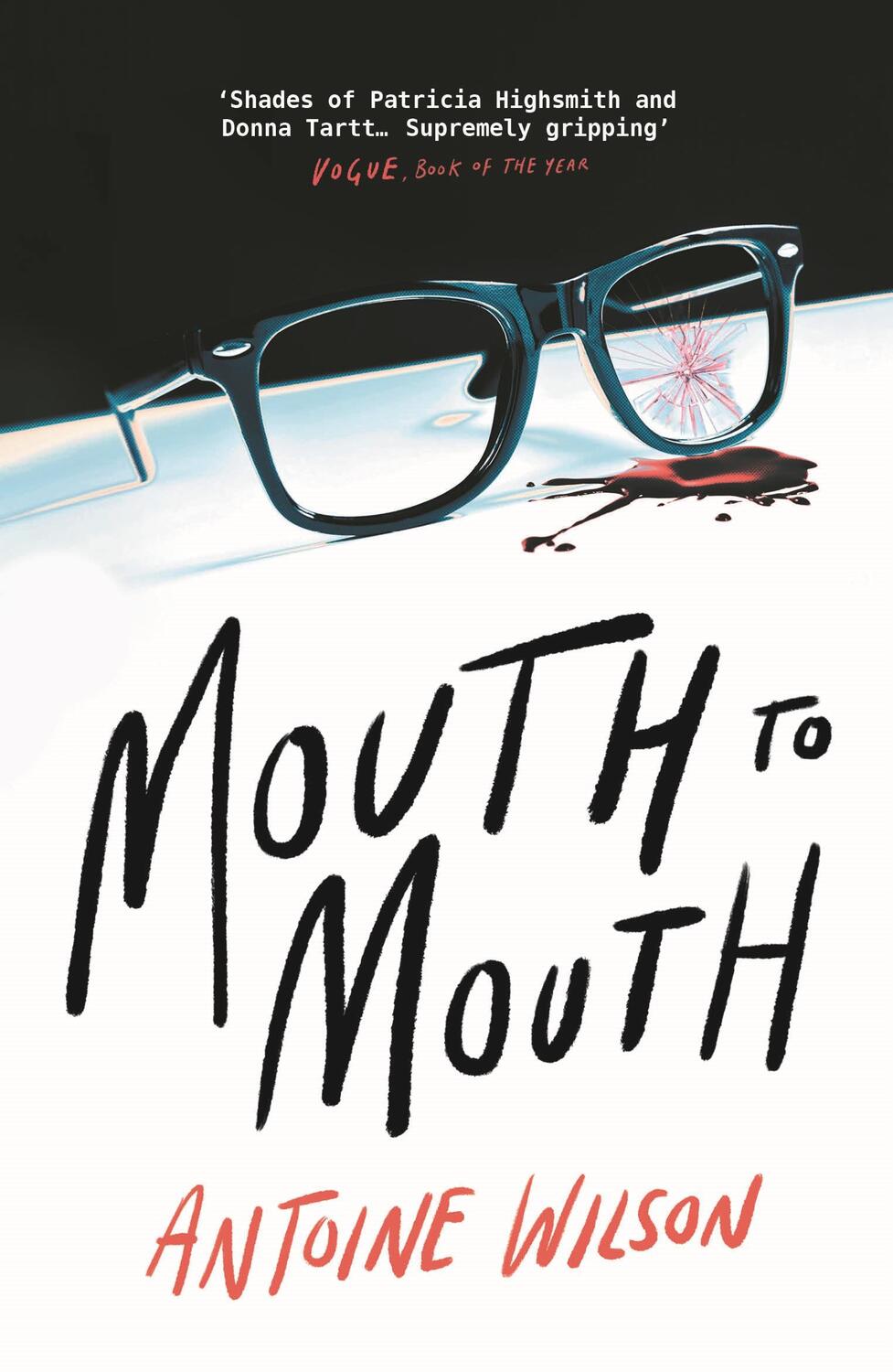 Cover: 9781838955229 | Mouth to Mouth | Antoine Wilson | Taschenbuch | 256 S. | Englisch