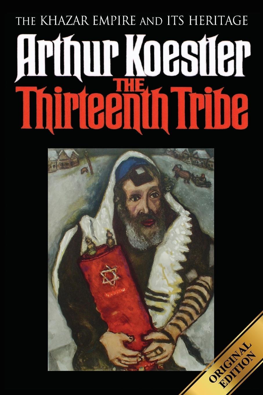 Cover: 9781939438997 | The Thirteenth Tribe | The Khazar Empire and its Heritage | Koestler