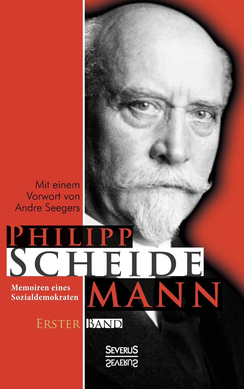 Cover: 9783863475710 | Memoiren eines Sozialdemokraten. Bd.1 | Philipp Scheidemann | Buch