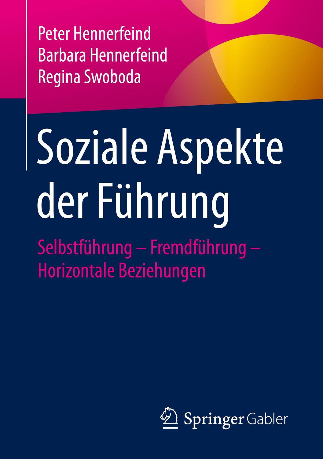 Cover: 9783658295097 | Soziale Aspekte der Führung | Peter Hennerfeind (u. a.) | Taschenbuch