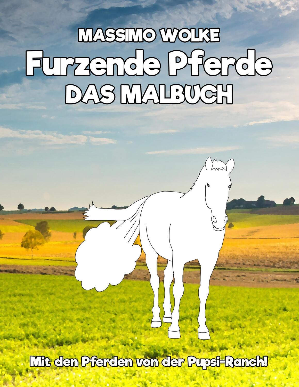 Cover: 9783743181236 | Furzende Pferde - Das Malbuch | Mit den Pferden von der Pupsi-Ranch!
