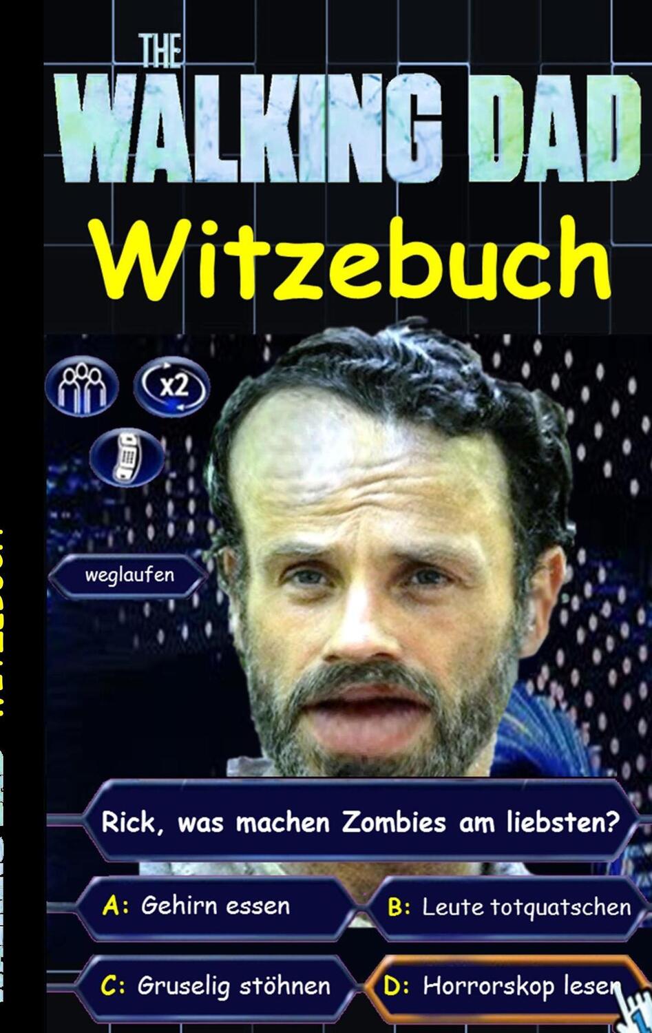 Cover: 9783739213507 | 'The Walking Dad' (Witzebuch); Inoffizielles The Walking Dead Buch