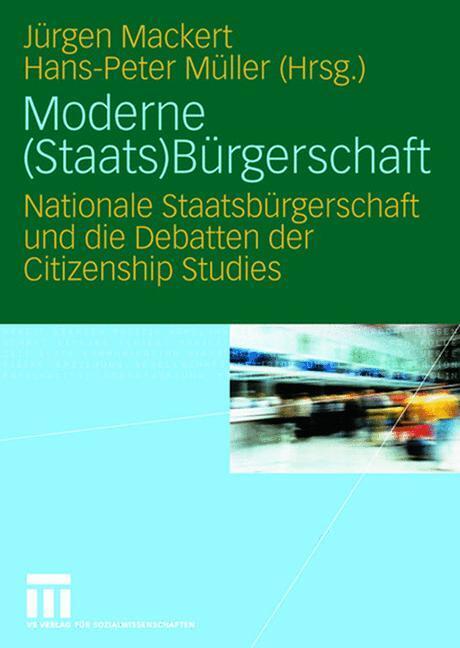 Cover: 9783531147956 | Moderne (Staats)Bürgerschaft | Hans-Peter Müller (u. a.) | Taschenbuch