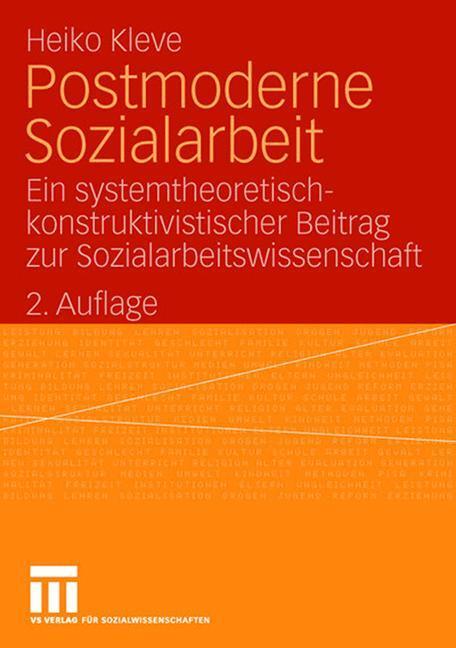 Cover: 9783531154657 | Postmoderne Sozialarbeit | Heiko Kleve | Taschenbuch | Paperback