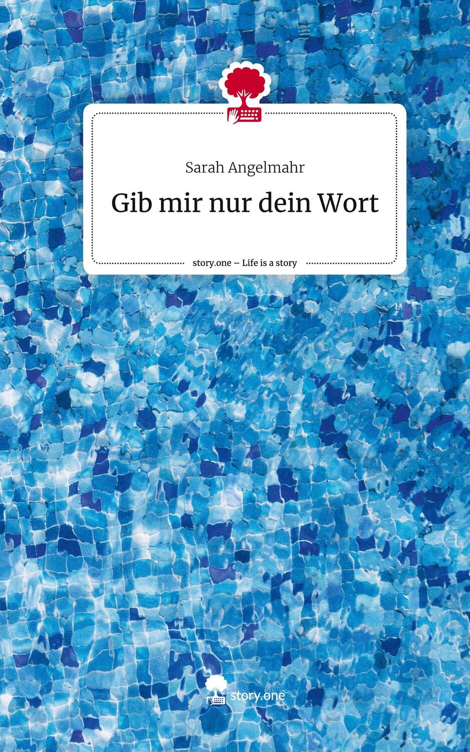 Cover: 9783710837005 | Gib mir nur dein Wort. Life is a Story - story.one | Sarah Angelmahr