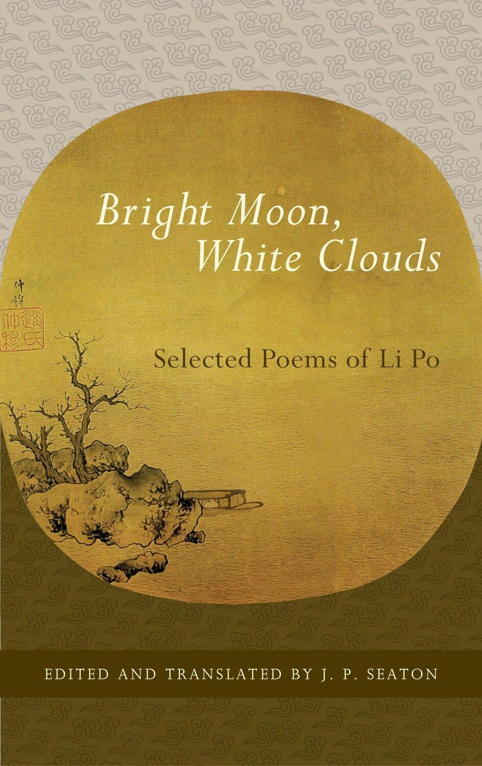 Cover: 9781590307465 | Bright Moon, White Clouds | Selected Poems of Li Po | Li Po | Buch