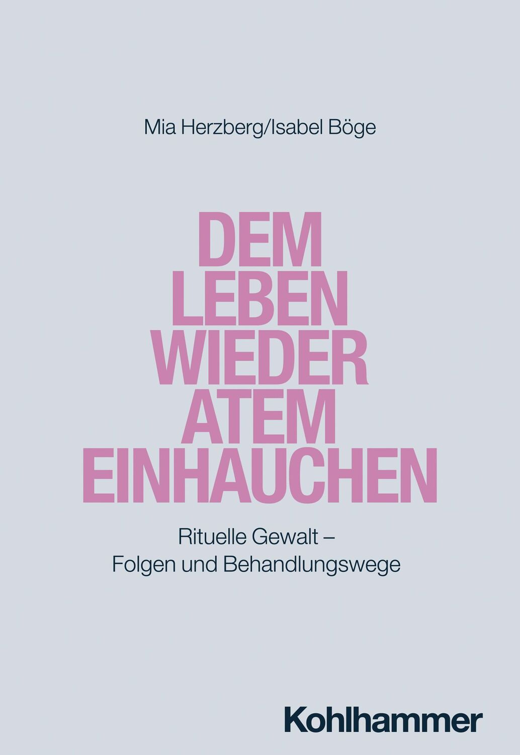 Cover: 9783170435131 | Dem Leben wieder Atem einhauchen | Mia Herzberg (u. a.) | Taschenbuch