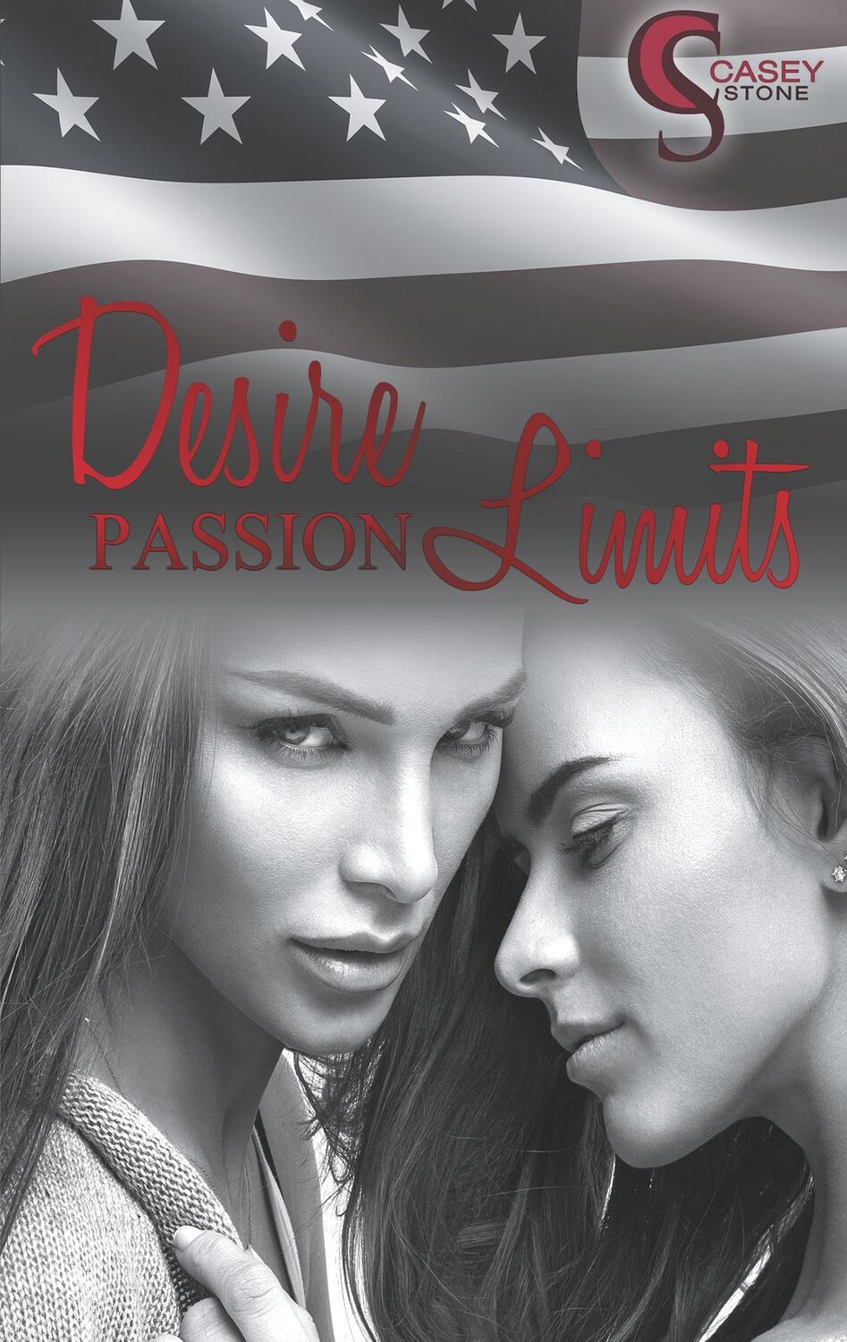 Cover: 9783746038094 | Desire, Passion, Limits | Casey Stone | Taschenbuch | Books on Demand