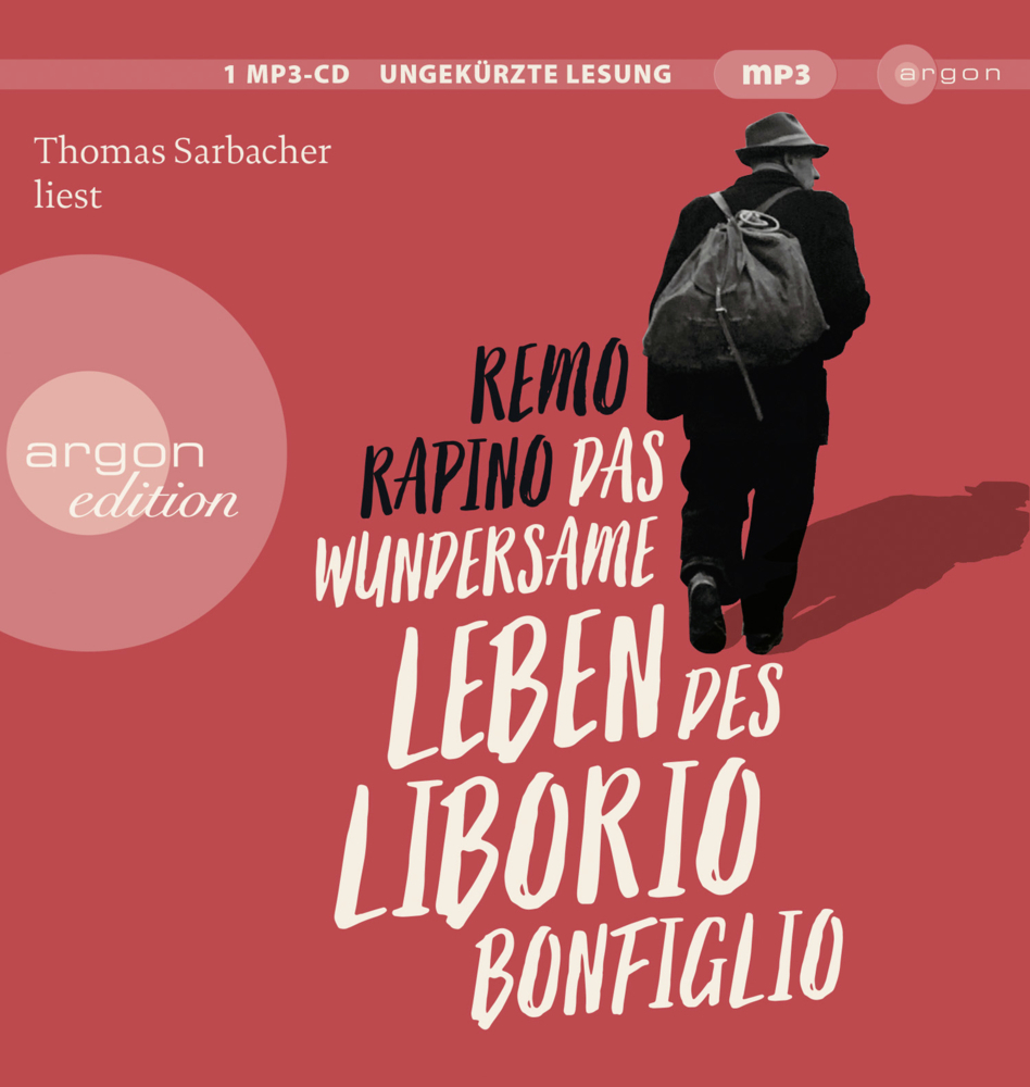 Cover: 9783839819760 | Das wundersame Leben des Liborio Bonfiglio, 1 Audio-CD, 1 MP3 | Rapino