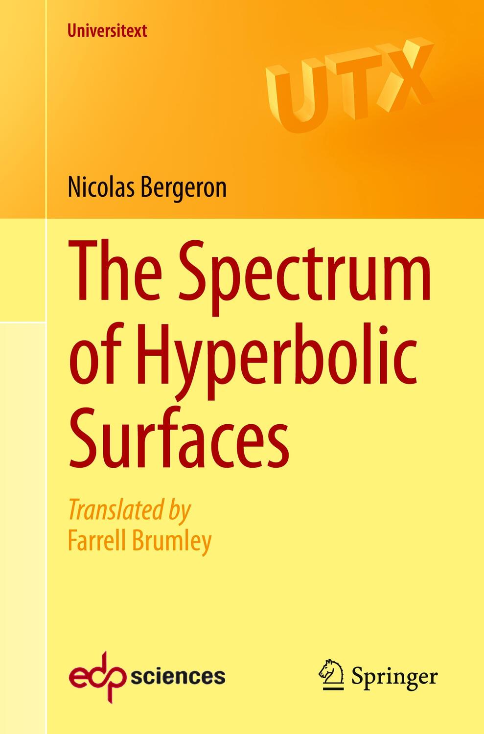 Cover: 9783319276649 | The Spectrum of Hyperbolic Surfaces | Nicolas Bergeron | Taschenbuch