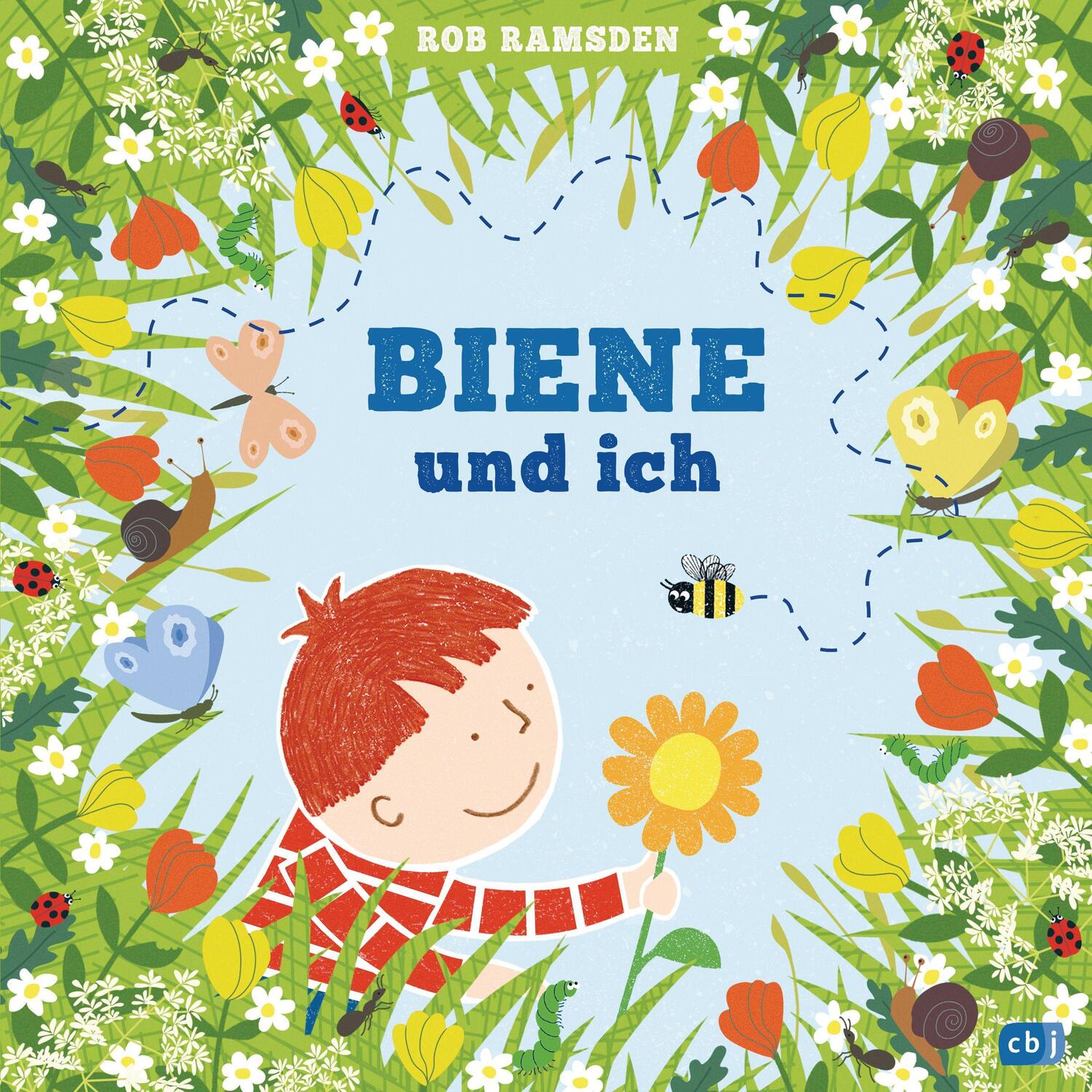 Cover: 9783570179581 | Biene und ich | Rob Ramsden | Buch | Deutsch | 2022 | cbj