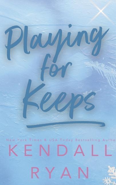 Cover: 9781733672917 | Playing for Keeps | Kendall Ryan | Taschenbuch | Hot Jocks | Englisch