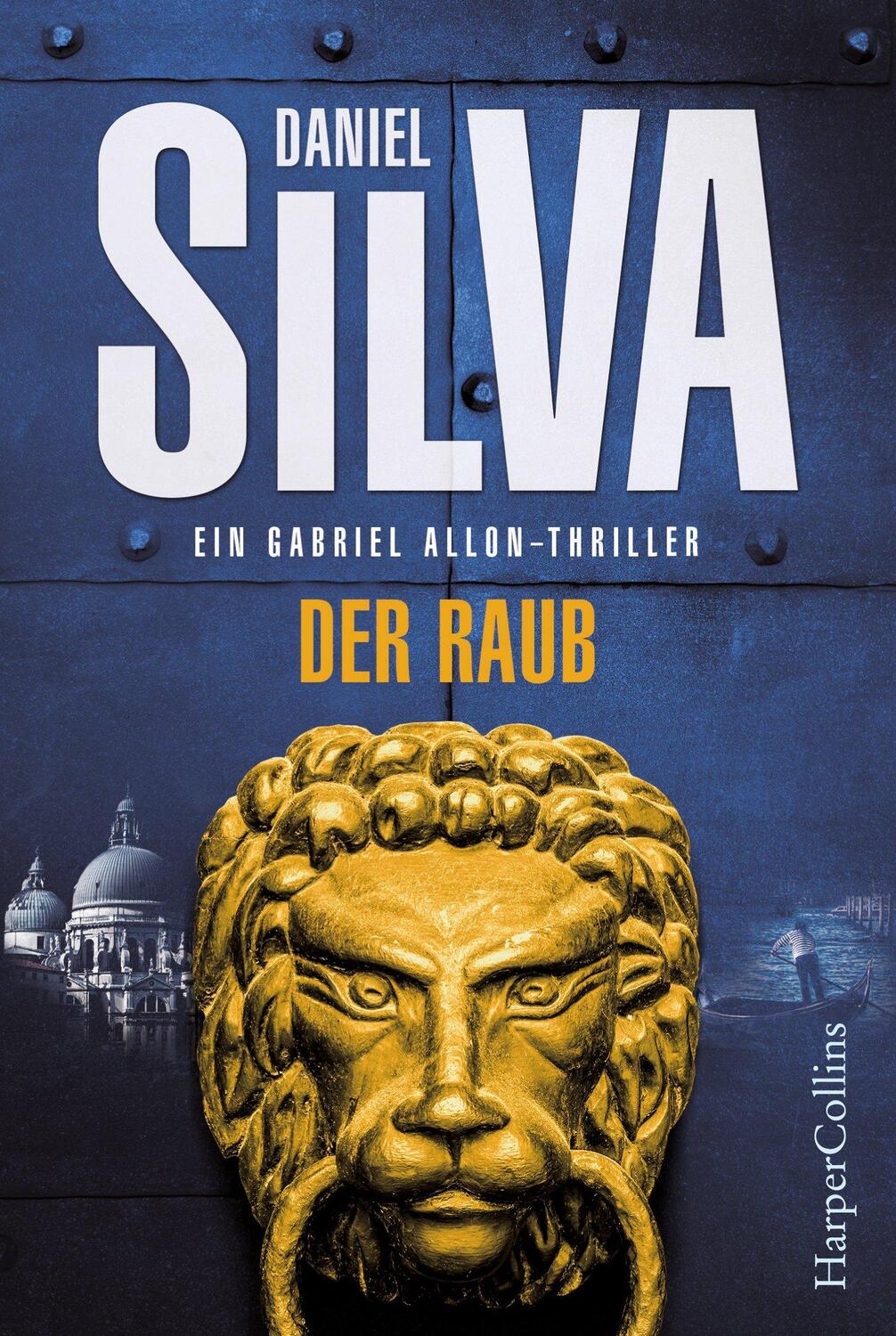 Cover: 9783959670562 | Der Raub | Daniel Silva | Taschenbuch | Gabriel Allon | Taschenbuch