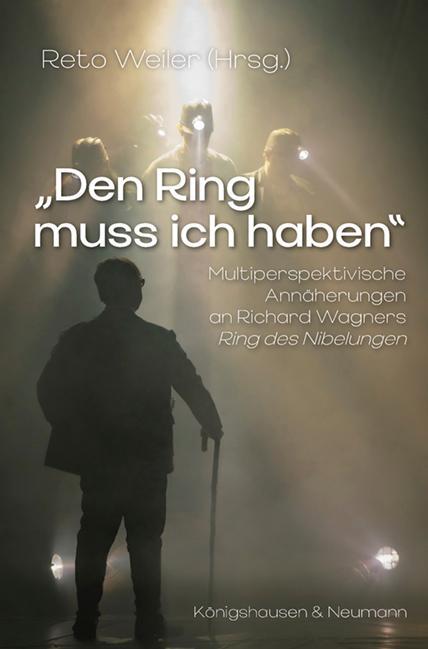 Cover: 9783826076305 | »Den Ring muss ich haben« | Reto Weiler | Taschenbuch | 218 S. | 2022