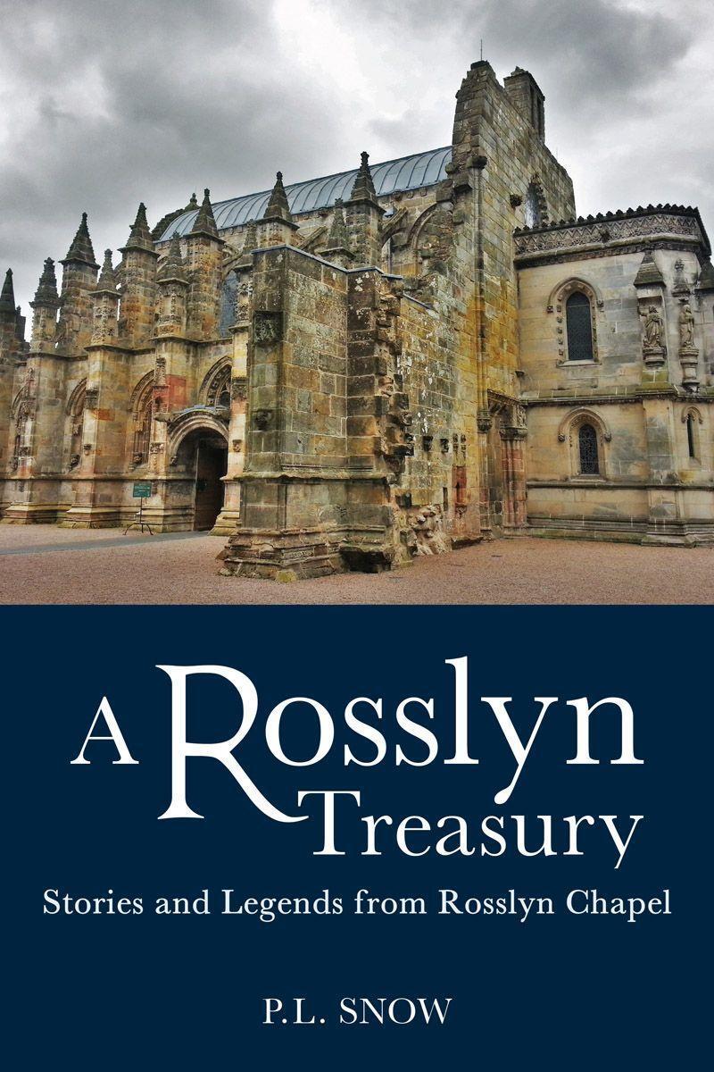 Cover: 9780863157103 | A Rosslyn Treasury | Stories and Legends from Rosslyn Chapel | Snow
