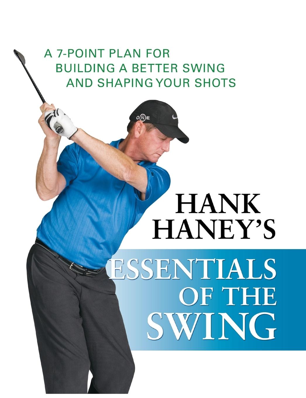 Cover: 9780470407486 | Hank Haney's Essentials of the Swing | Hank Haney | Buch | Gebunden