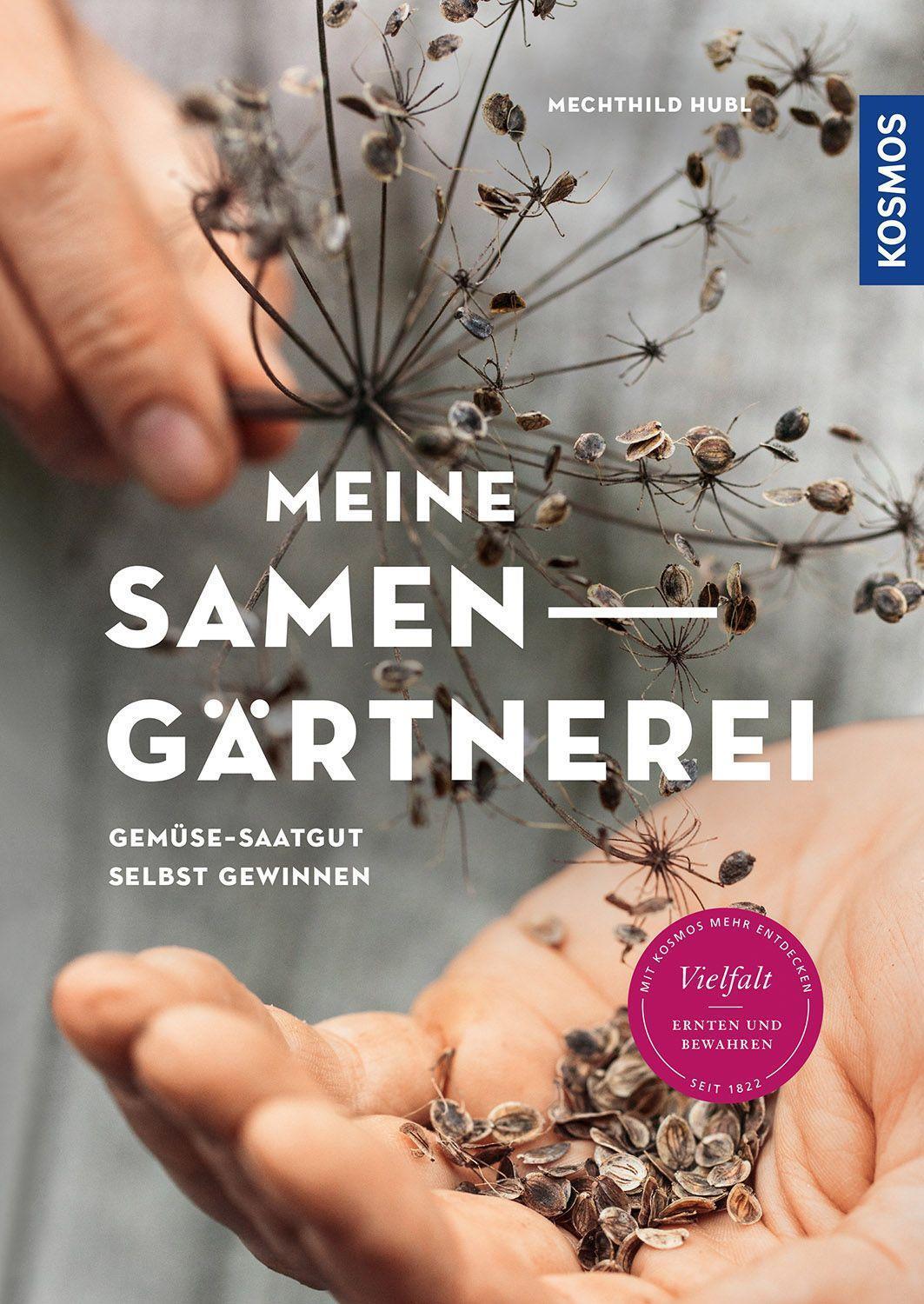 Cover: 9783440174142 | Meine Samen-Gärtnerei | Mechthild Hubl | Taschenbuch | 144 S. | 2023