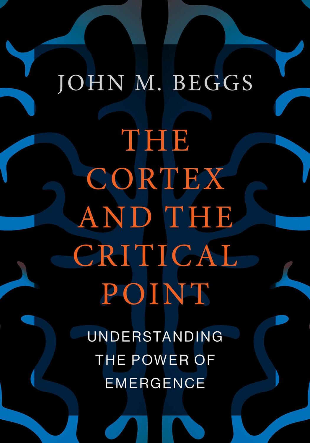 Cover: 9780262544030 | The Cortex and the Critical Point | John M. Beggs | Taschenbuch | 2022