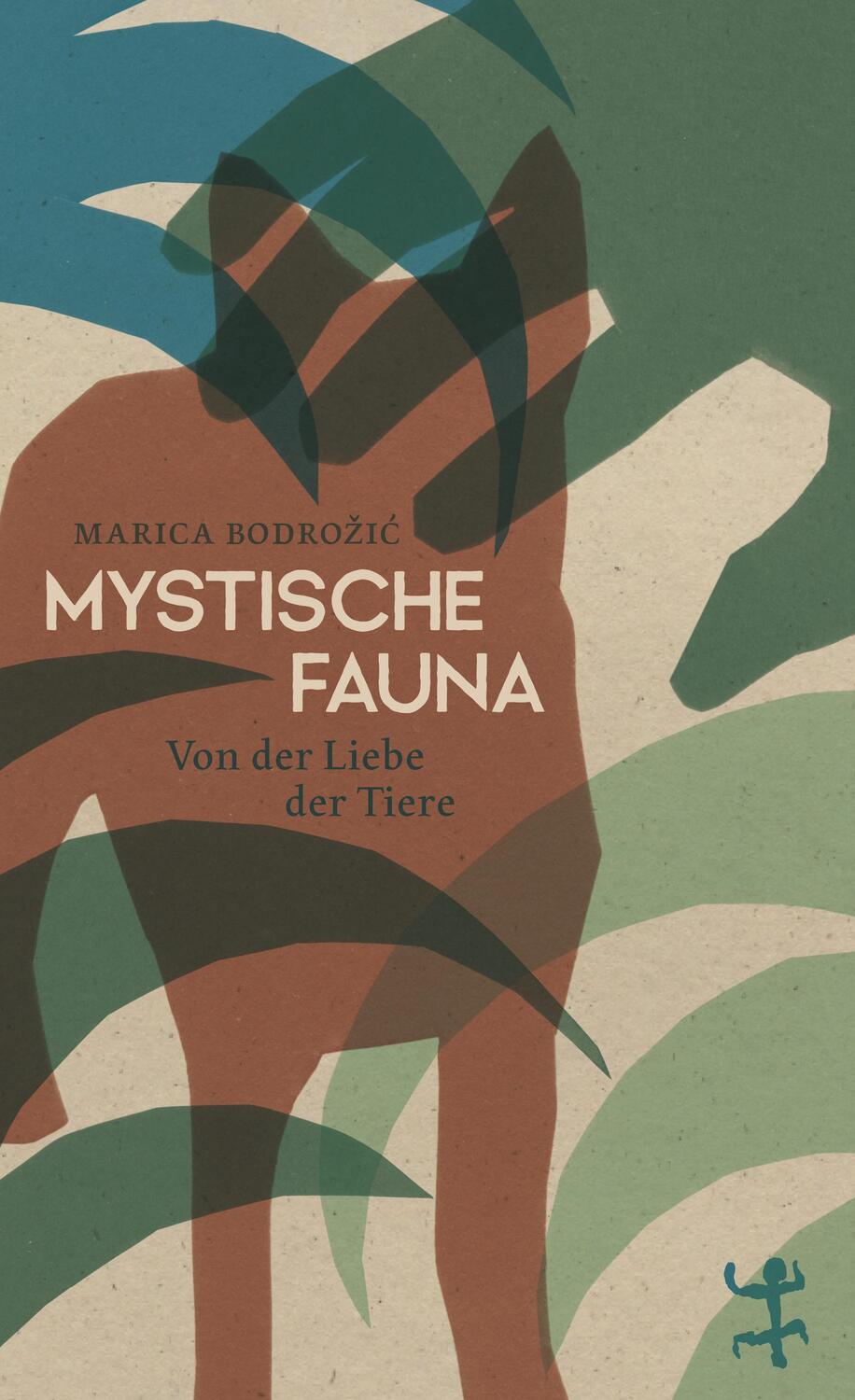Cover: 9783751809511 | Mystische Fauna | Von der Liebe der Tiere | Marica Bodrozic | Buch