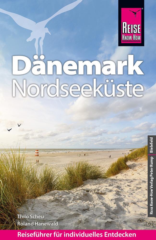 Cover: 9783831736270 | Reise Know-How Reiseführer Dänemark - Nordseeküste | Scheu (u. a.)