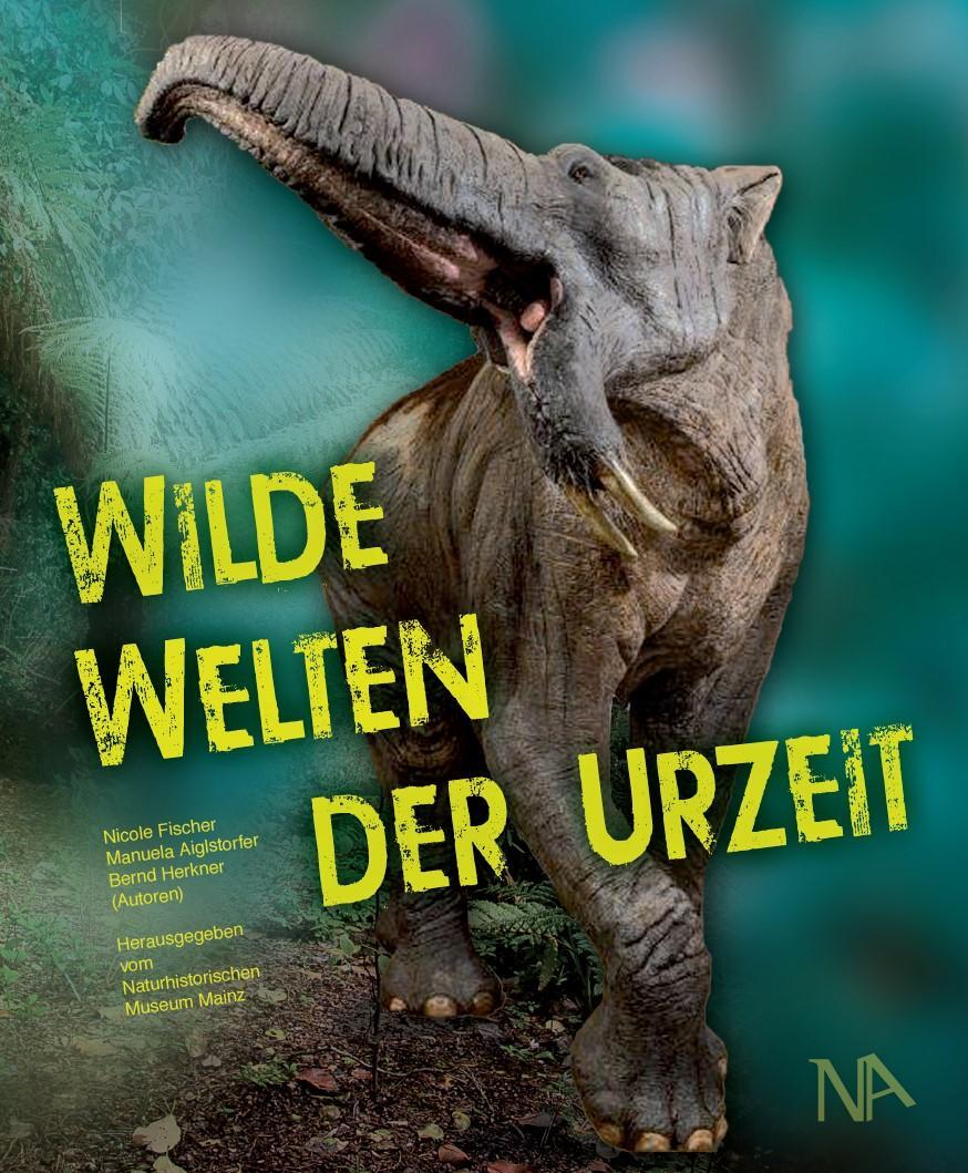 Cover: 9783961761227 | Wilde Welten der Urzeit | Nicole Fischer (u. a.) | Buch | 144 S.
