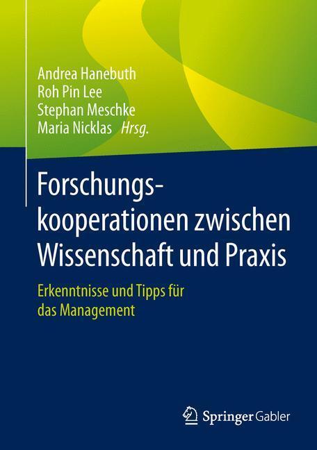Cover: 9783658084943 | Forschungskooperationen zwischen Wissenschaft und Praxis | Buch | XVI