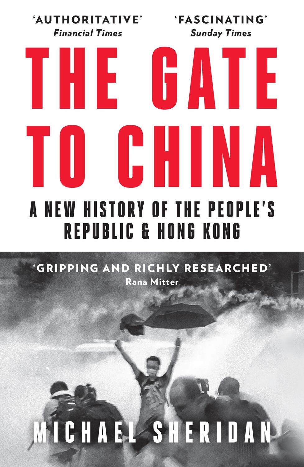 Cover: 9780008356262 | The Gate to China | A New History of the People's Republic &amp; Hong Kong