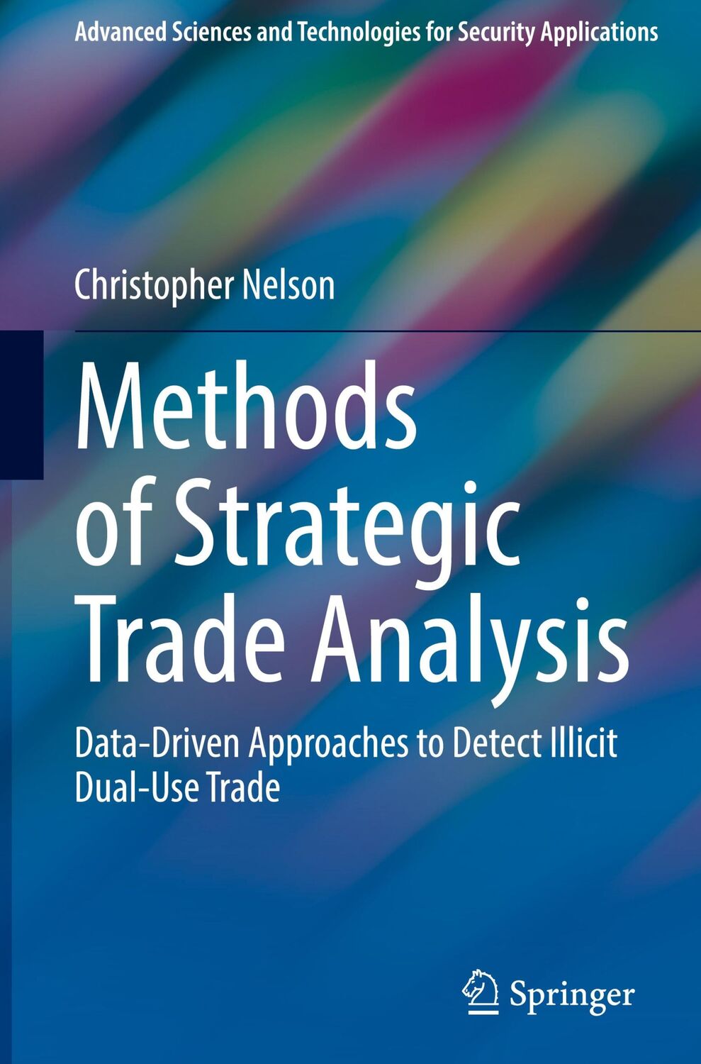 Cover: 9783031200359 | Methods of Strategic Trade Analysis | Christopher Nelson | Buch | xvii