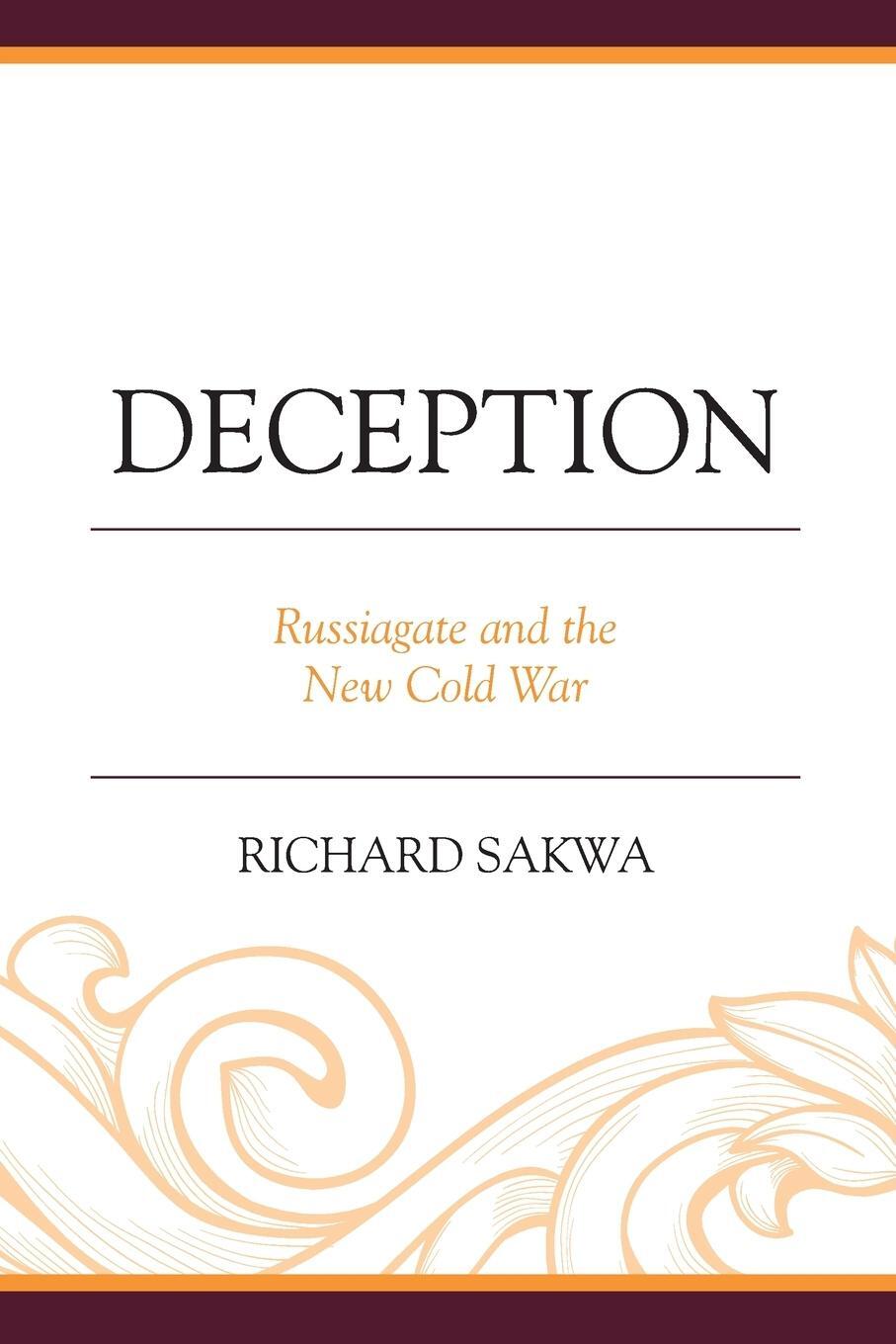 Cover: 9781793644978 | Deception | Russiagate and the New Cold War | Richard Sakwa | Buch