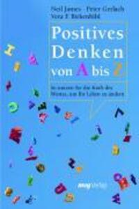 Cover: 9783636070784 | Positives Denken von A bis Z | Vera F. Birkenbihl (u. a.) | Buch | mvg