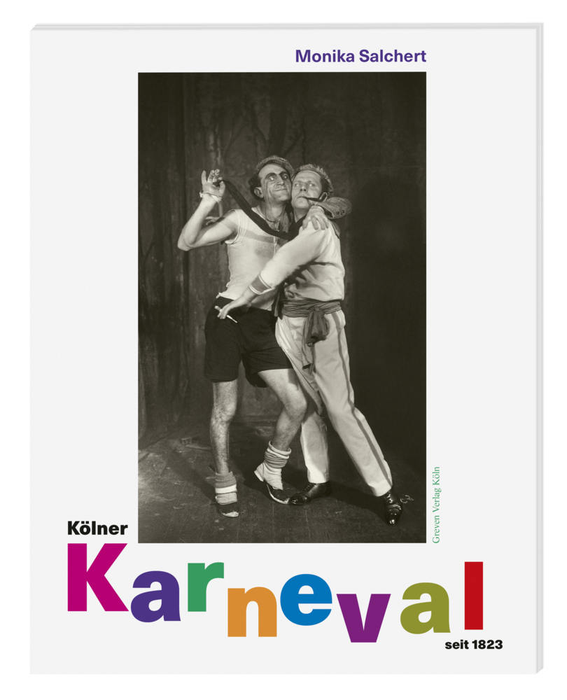 Cover: 9783774309470 | Kölner Karneval | Seit 1823 | Monika Salchert | Buch | 248 S. | 2024
